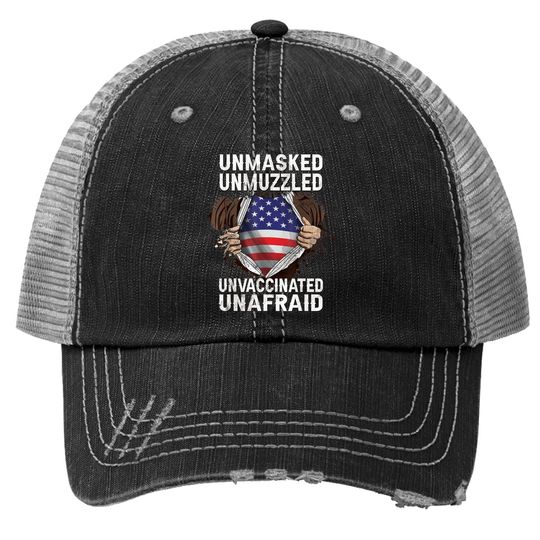 Fathers Day Gift Unmasked Unmuzzled Unvaccinated Unafraid Trucker Hat