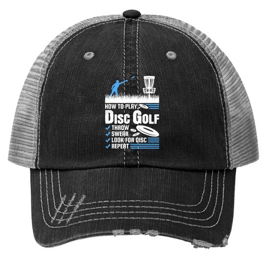 Funny How To Play Disc Golf Trucker Hat