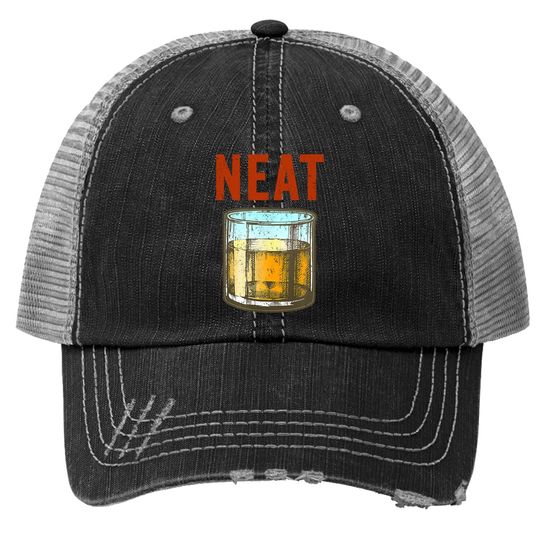 Whiskey Neat Old Fashioned Scotch And Bourbon Drinkers Trucker Hat