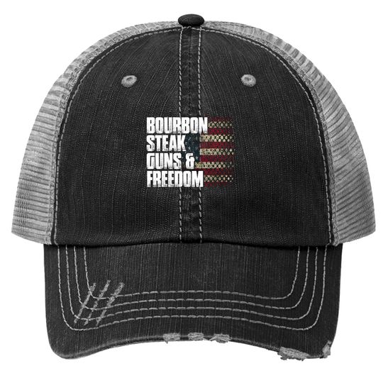Bourbon Steak Guns & Freedom Usa Flag Whiskey Gift Trucker Hat