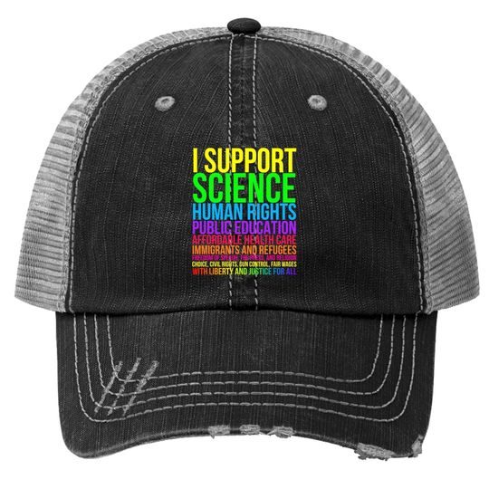 Science Human Rights Education Health Care Freedom Message Trucker Hat