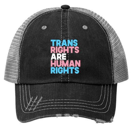 Trans Right Are Human Rights Trucker Hat Transgender Lgbtq Pride