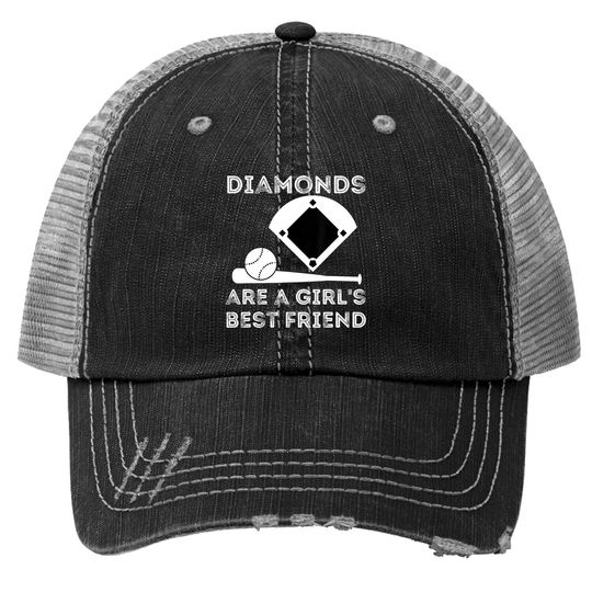 Diamonds Are A Girl's Best Friend - Baseball & Softball Fan Trucker Hat