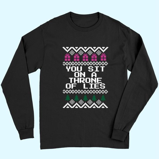 Elf You Sit On A Throne of Lies Christmas Long Sleeves