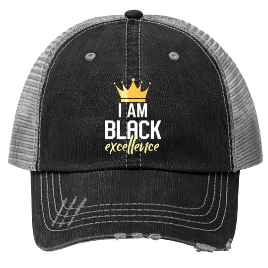 I Am Black Excellence Trucker Hat