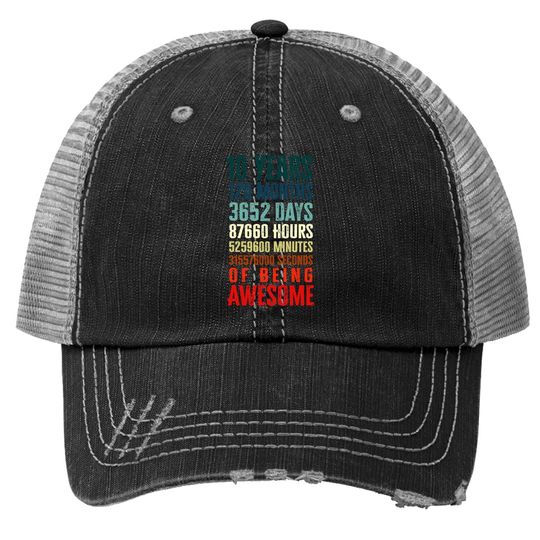 10 Years 120 Months Of Being Awesome 10th Birthday  trucker Hat