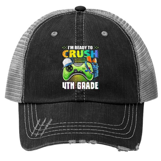 I'm Ready To Crush 4th Grade Back To School Video Game Boys Trucker Hat