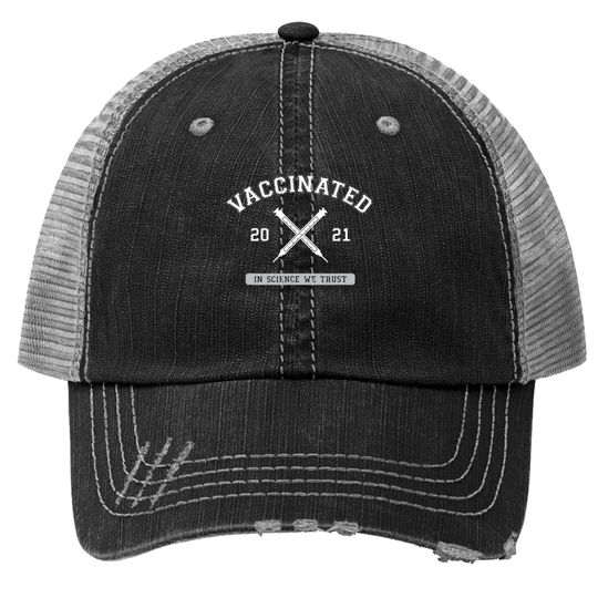 Vaccinated Pro Vaccine Vaccination 2021 Doctor Nurse Science Trucker Hat