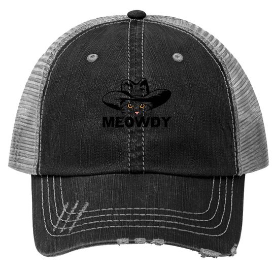 Meowdy -mashup Between Meow And Howdy - Cat Meme Trucker Hat