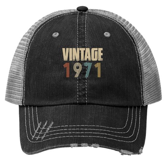 Retro Vintage 1971 Born In 1971 Birthday Celebration Trucker Hat