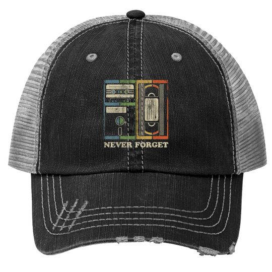 Never Forget Retro Vintage Cool 80s 90s Geeky Nerdy Trucker Hat