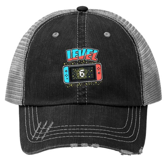 Level 6 Birthday T Boy 6 Years Old Video Games Trucker Hat