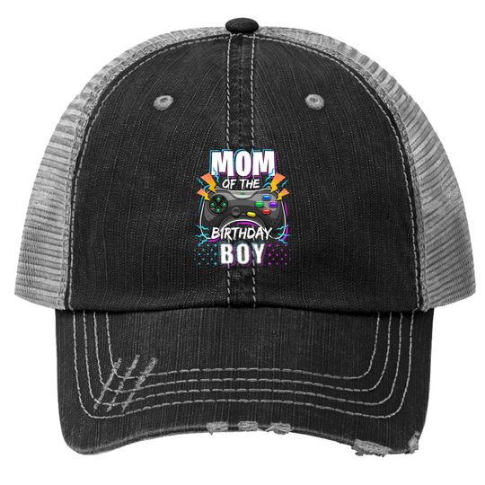 Mom Of The Birthday Boy Matching Video Gamer Trucker Hat