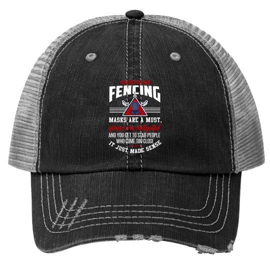Fencing Trucker Hat Fencing Sport Quote Joke Fencer Trucker Hat