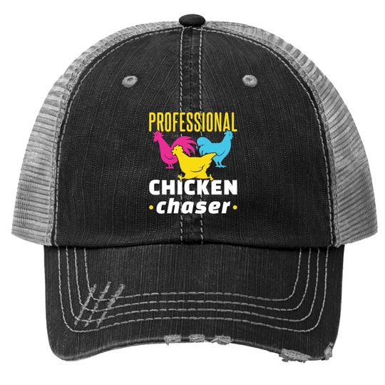 Professional Chicken Chaser Funny Chickens Farming Trucker Hat
