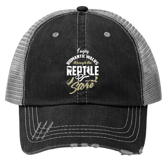 Reptile Herpetologist Quote Lover Gift Trucker Hat