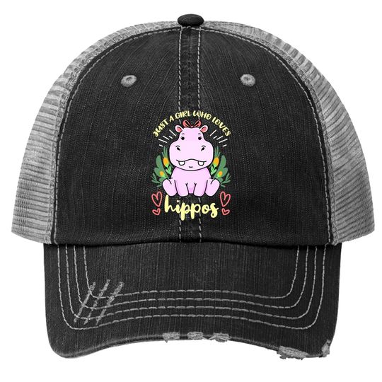 Just A Girl Who Loves Hippos Hippopotamus Trucker Hat