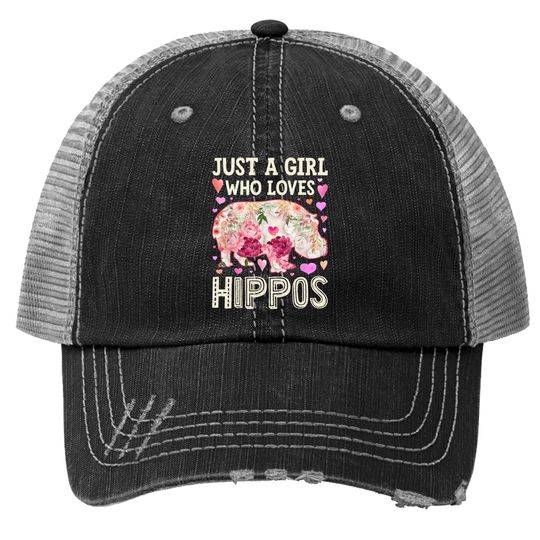 Just A Girl Who Loves Hippos Hippo Hippopotamus Trucker Hat