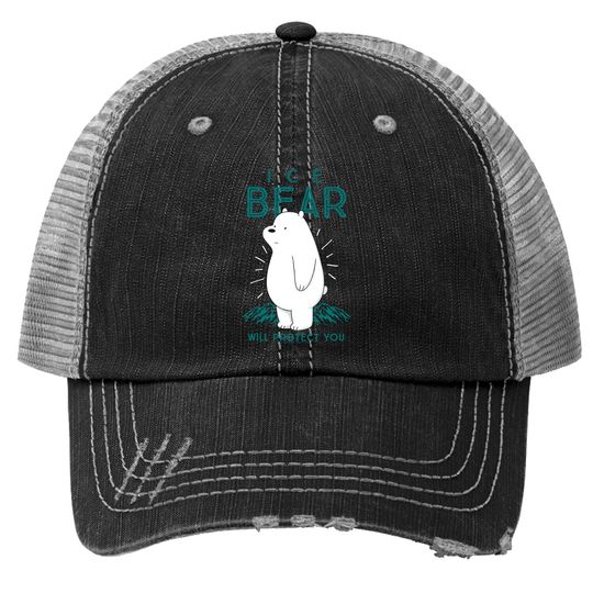 Cn We Bare Bears Ice Bear Will Protect You Trucker Hat