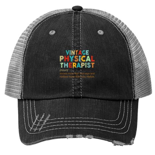 Vintage Physical Therapist Trucker Hat