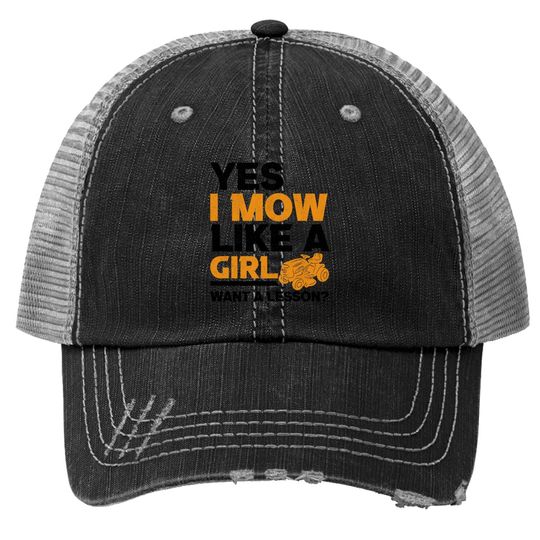 I Mow Like A Girl Lawnmower Gardener Mower Lawn Mowing Trucker Hat