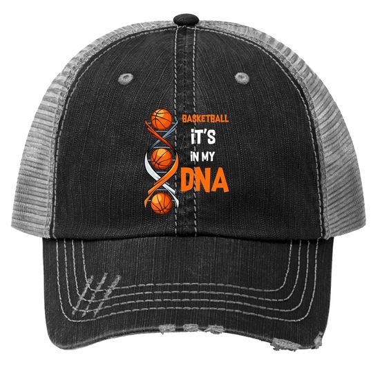 Basketball It's In My Dna Player Coach Team Sport Trucker Hat