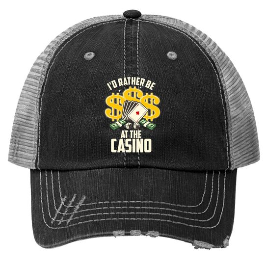 Casino For Gambling Gamblers Trucker Hat