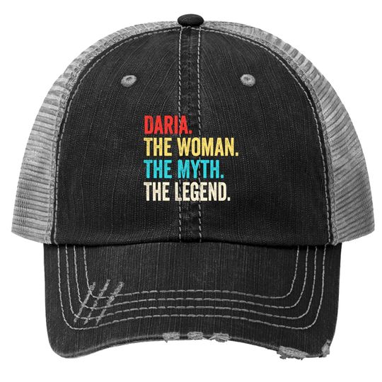 Name Daria The Woman The Myth And The Legend Trucker Hat
