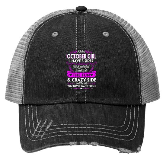 Birthday - Three Sides October Girl Trucker Hat