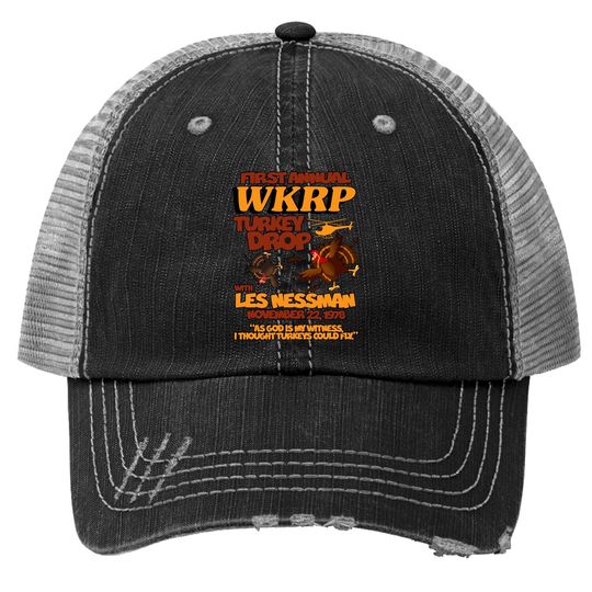 Thanksgiving 1st Annual Wkrp Turkey Drop Trucker Hat