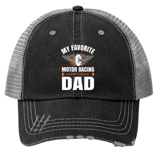 My Favorite Motor Racing Player Calls Me Dad Classic Trucker Hat