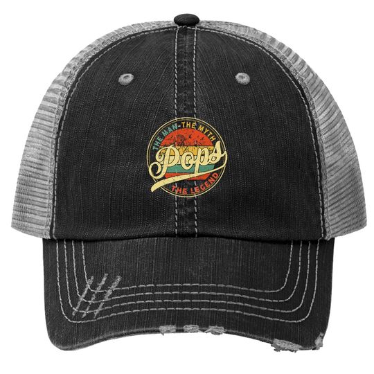 Vintage Pops Man Myth Legend Daddy Grandpa Gift Ideas Family Trucker Hat