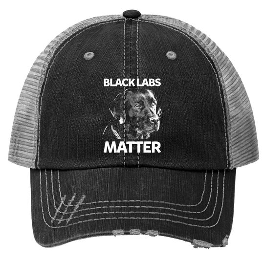 Black Labs Matter Labrador Trucker Hat