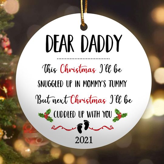 Dear Daddy This Christmas 2021 Gift For Dad To Be Ceramic Circle Ornament
