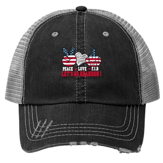 Peace Love Let’s Go Brandon American Flag Trucker Hat