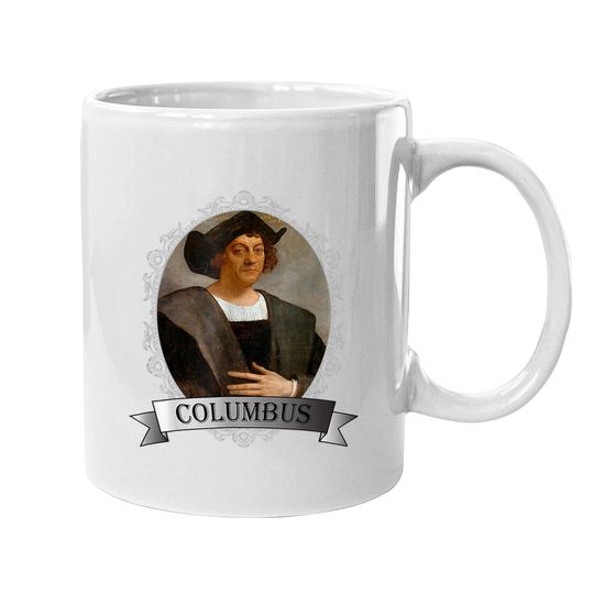 Christopher Columbus - Columbus Day Coffee Mug