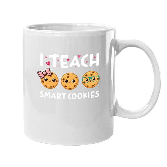 Teacher I Teach Smart Cookies Back To School Coffee Mug
