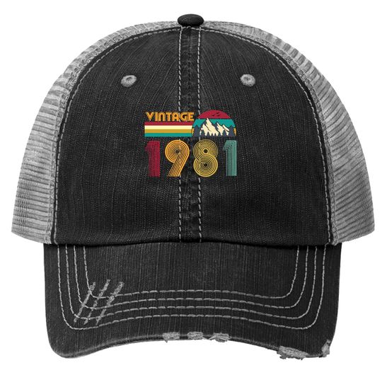 40th Birthday Gift 40 Years Old Retro Vintage 1981 Trucker Hat