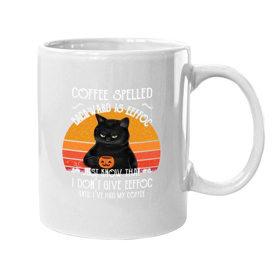 Halloween Black Cat Black Coffee Until I've Had My Coffee Coffee Mug