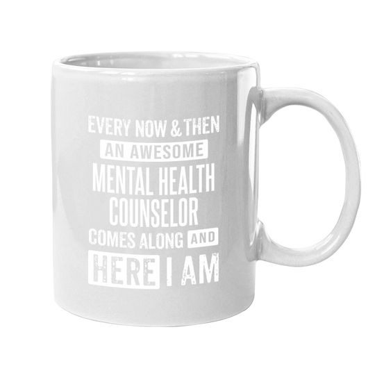Sarcastic Mental Health Counselor Therapist Saying Coffee Mug