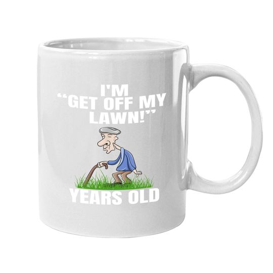Grandpa Get Off My Lawn Mowing Garden Grandfather Gardener Coffee Mug