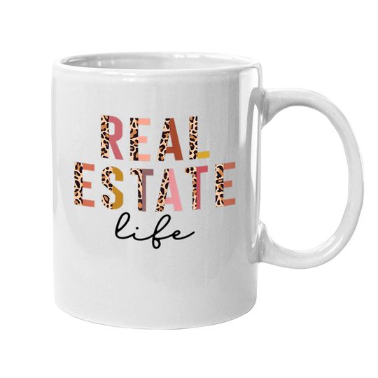Real Estate Agent Real Estate Life For Closing Day Coffee Mug