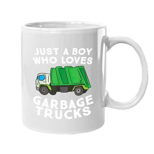 Garbage Truck Just A Boy Who Loves Garbage Trucks Coffee Mug