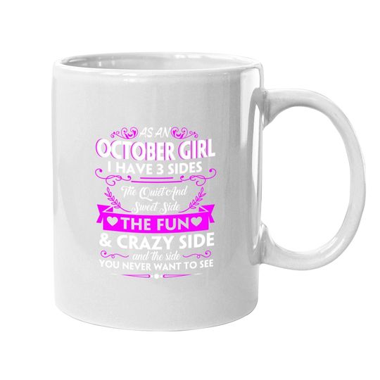Birthday - Three Sides October Girl Coffee Mug