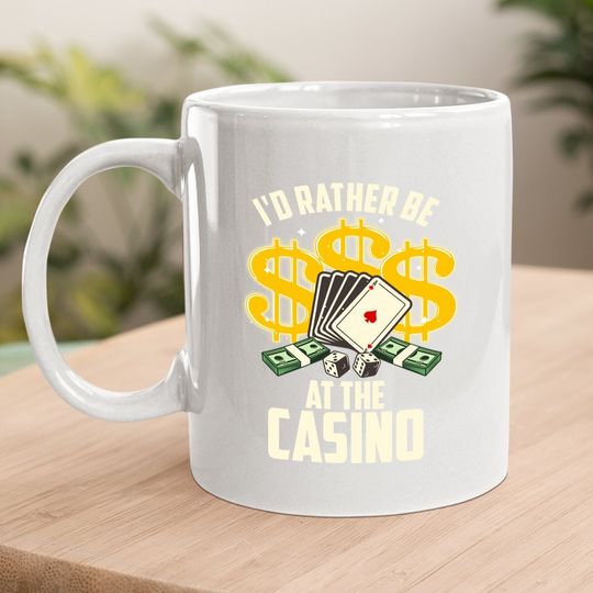 Casino For Gambling Gamblers Coffee Mug