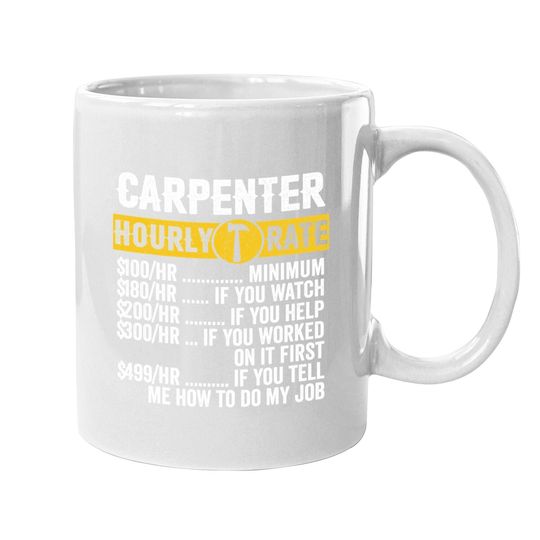Vintage Carpenter Apparel Woodworking Hourly Rate Coffee Mug
