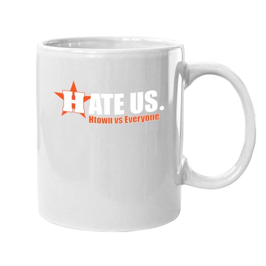 Hate Us Htown Vs Everyone Houston Baseball Supporter Coffee Mug