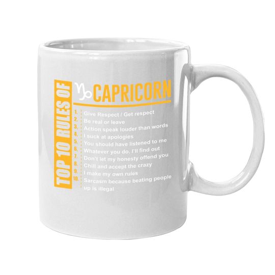 Top 10 Rules Of Capricorn Birthday Coffee Mug