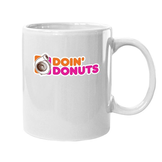 Doin' Donuts Racing & Drift Car Coffee Mug