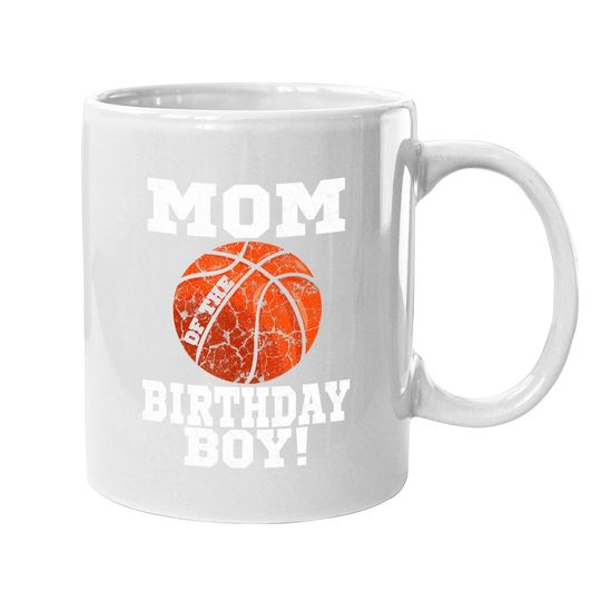 Mom Of The Birthday Boy Basketball Vintage Coffee Mug